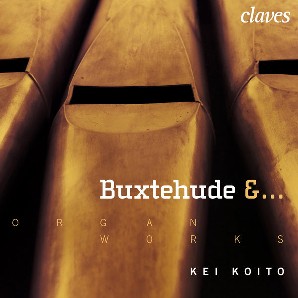 (2007) Buxtehude, Radeck, Strunck, Scheidemann, H & J. Praetorius, Weckmann, Tunder & J. S. Bach: Works for Organ / CD 2704-06 - Claves Records