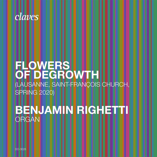 (2020) Flowers of Degrowth / DO 3028 - Claves Records (2020) Flowers of Degrowth / DO 3028 - Claves Records