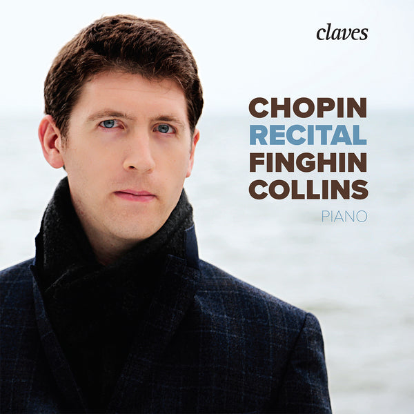 (2017) Chopin Recital - Finghin Collins, Piano / CD 1719 - Claves Records