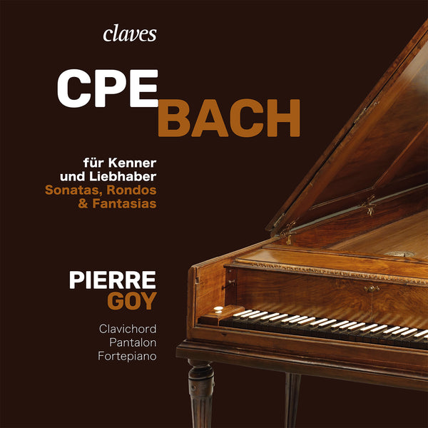 (2020) CPE Bach: für Kenner und Liebhaber, Sonatas, Rondos & Fantasias / CD 1720-22 - Claves Records