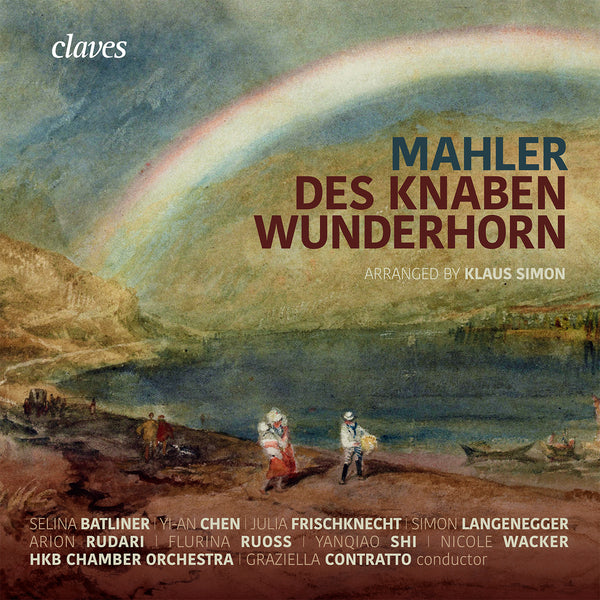 (2019) Mahler: Des Knaben Wunderhorn / CD 1921 - Claves Records (2019) Mahler: Des Knaben Wunderhorn / CD 1921 - Claves Records