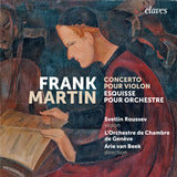 (2021) Frank Martin : Concerto pour violon, Esquisse