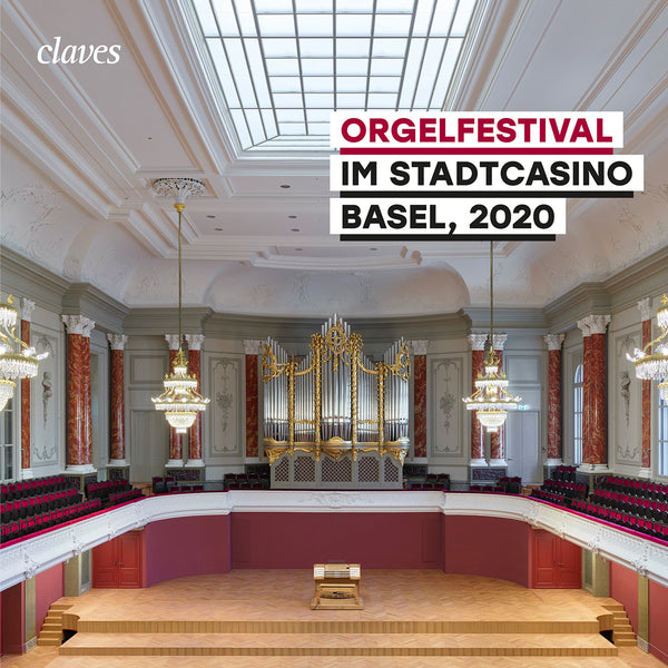 (2021) Orgelfestival im Stadtcasino Basel, 2020 / CD 3041-43 - Claves Records
