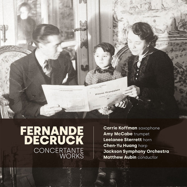 (2022) Fernande Decruck: Concertante Works / CD 3046 - Claves Records