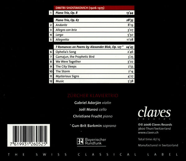 (2006) Shostakovich: Piano Trios Op. 8 & 67 - Seven Romances for Soprano & Trio / CD 2605 - Claves Records (2006) Shostakovich: Piano Trios Op. 8 & 67 - Seven Romances for Soprano & Trio / CD 2605 - Claves Records