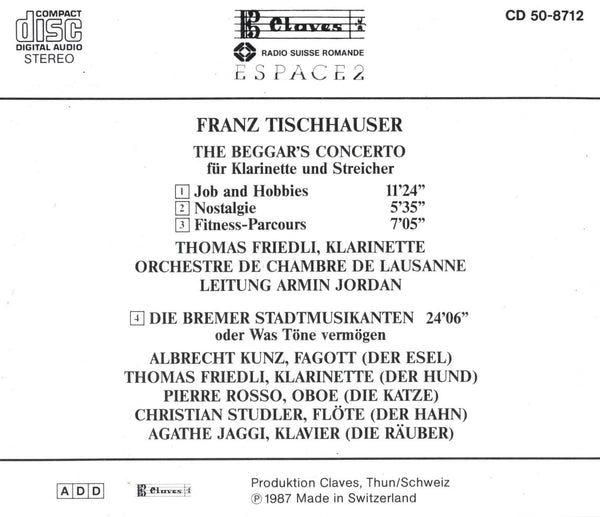(1987) Tischhauser: The Beggar's Concerto / CD 8712 - Claves Records