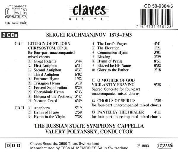 (1993) Rachmaninoff: Liturgy of St. John Chrysostom, Op. 31 - O Mother of God; Vigilantly Praying - Chorus of Spirit - Panteley the Healer / CD 9304-5 - Claves Records