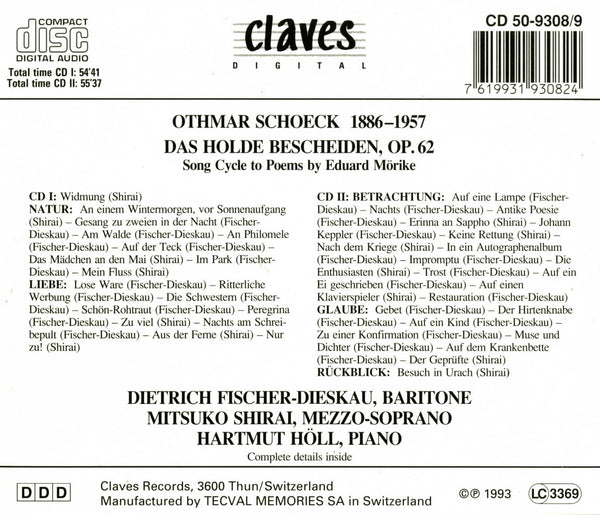 (1993) Schoeck: Das Holde Bescheiden, Op. 62, Lieder und Gesänge nach Gedichten von Eduard Mörike / CD 9308-9 - Claves Records