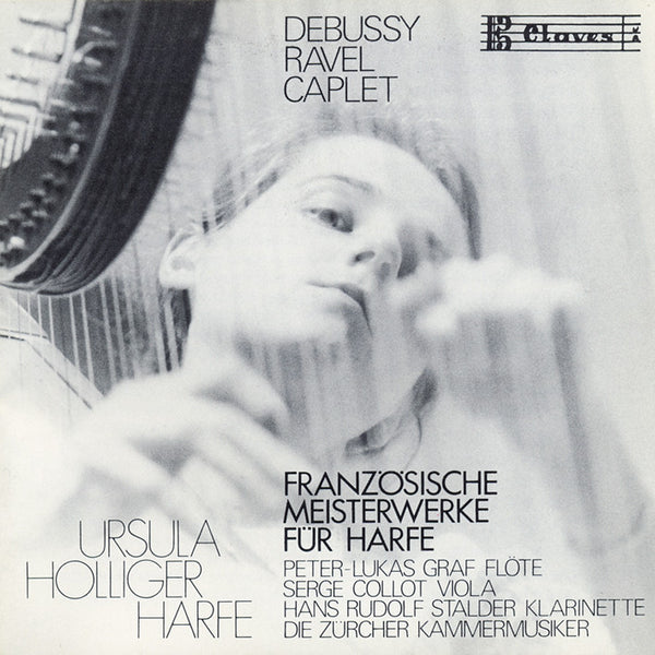 (1987) Ravel, Caplet & Debussy: Chamber Music for Harp / CD 0280 - Claves Records