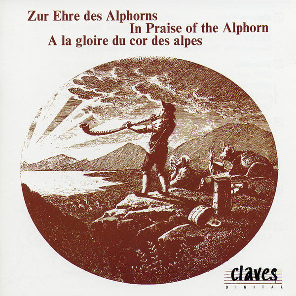(1989) In Praise Of The Alphorn / CD 0500 - Claves Records