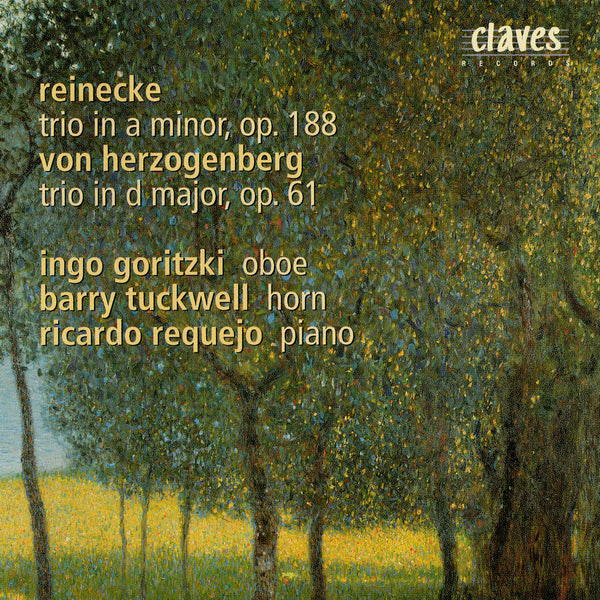 (1986) Reinecke: Trio In A Minor, Op. 188 / Herzogenberg: Trio In D Major, Op. 61 / CD 0803 - Claves Records (1986) Reinecke: Trio In A Minor, Op. 188 / Herzogenberg: Trio In D Major, Op. 61 / CD 0803 - Claves Records