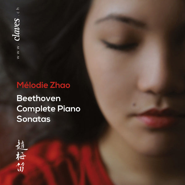 (2014) Mélodie Zhao: Beethoven Complete Piano Sonatas / CD 1304-13 - Claves Records