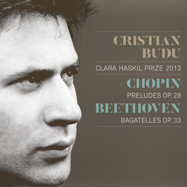 (2016) Cristian Budu, Clara Haskil Prize 2013 - Chopin & Beethoven / CD 1602 - Claves Records
