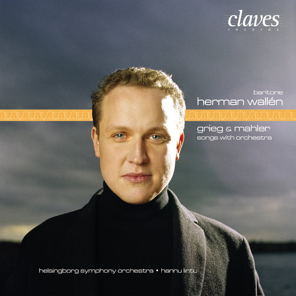 (2004) Grieg & Mahler : Songs with Orchestra / CD 2310 - Claves Records (2004) Grieg & Mahler : Songs with Orchestra / CD 2310 - Claves Records