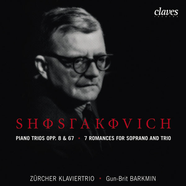 (2006) Shostakovich: Piano Trios Op. 8 & 67 - Seven Romances for Soprano & Trio / CD 2605 - Claves Records (2006) Shostakovich: Piano Trios Op. 8 & 67 - Seven Romances for Soprano & Trio / CD 2605 - Claves Records