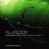 (2007) Villa-Lobos: Suite Floral Op. 97 - A Prole do Bebê No. 1 & 2
