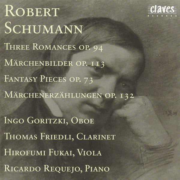 (1987) R. Schumann : Three Romances Op. 94 - Märchenbilder Op. 113 - Fantasy Pieces Op. 73 - Märchenerzählungen Op. 132 / CD 8201 - Claves Records (1987) R. Schumann : Three Romances Op. 94 - Märchenbilder Op. 113 - Fantasy Pieces Op. 73 - Märchenerzählungen Op. 132 / CD 8201 - Claves Records
