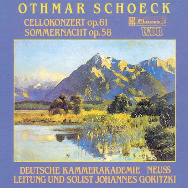 (1989) Schoeck: Cello Concerto, Op. 61 - Sommernacht, Op. 58 for Strings / CD 8502 - Claves Records