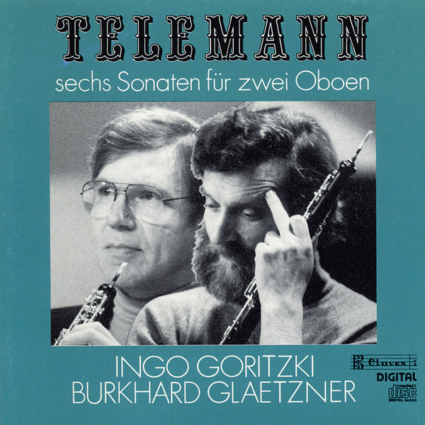 (1988) Telemann/ Six Sonatas For Two Oboes / CD 8801 - Claves Records (1988) Telemann/ Six Sonatas For Two Oboes / CD 8801 - Claves Records