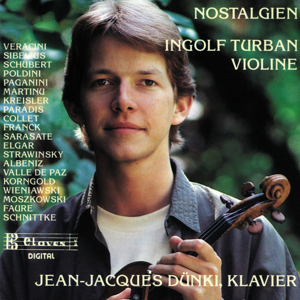(1989) Nostalgien: Transcription & Encore Pieces for Violin & Piano / CD 8917 - Claves Records