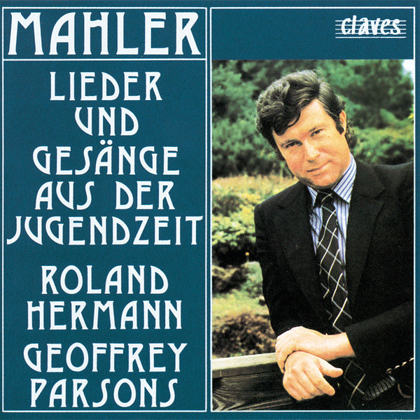 (1990) Mahler: Lieder und Gesänge aus der Jugendzeit / CD 9011 - Claves Records