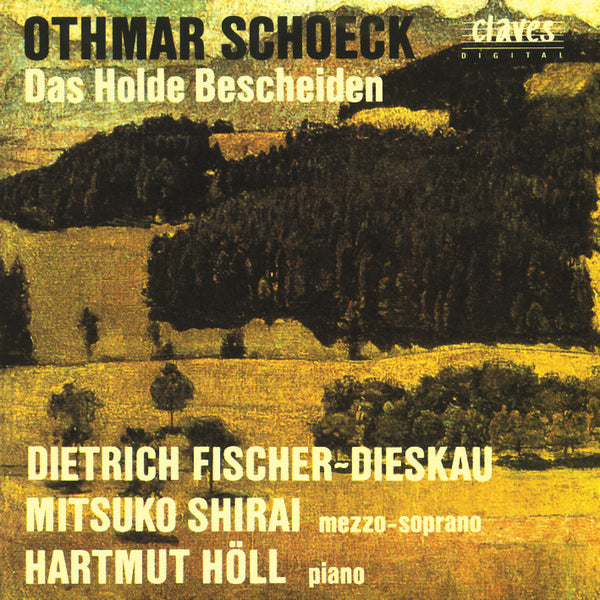 (1993) Schoeck: Das Holde Bescheiden, Op. 62, Lieder und Gesänge nach Gedichten von Eduard Mörike / CD 9308-9 - Claves Records