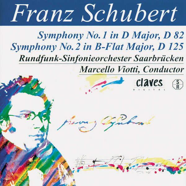 (1994) Schubert: The Complete Symphonic Works, Vol. II / CD 9319 - Claves Records (1994) Schubert: The Complete Symphonic Works, Vol. II / CD 9319 - Claves Records