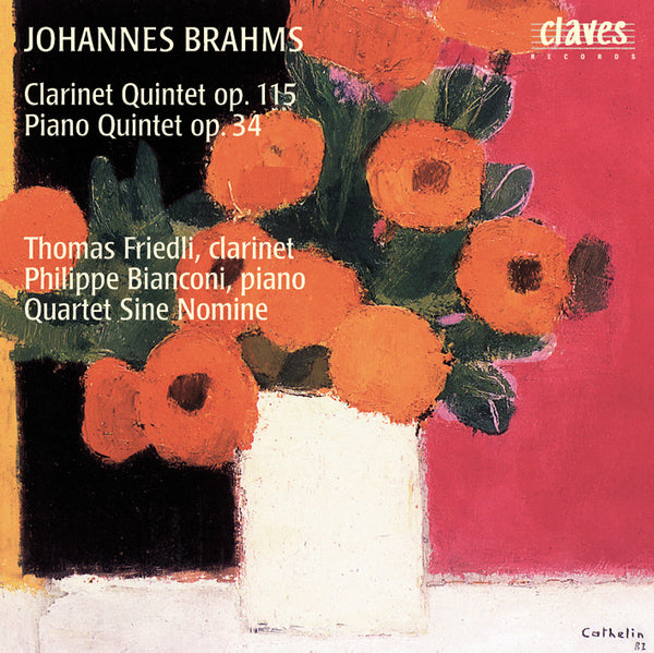 (1997) Brahms: Clarinet Quintet Op. 115 & Piano Quintet Op. 34 / CD 9608 - Claves Records