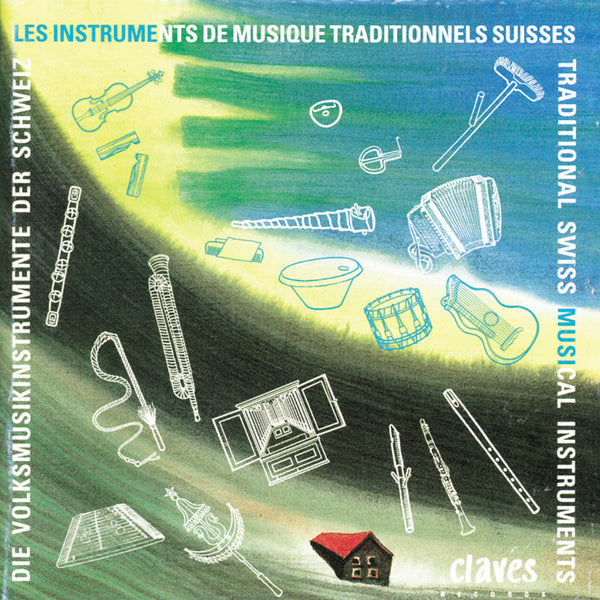 (1996) Traditional Swiss Musical Instruments / CD 9621 - Claves Records (1996) Traditional Swiss Musical Instruments / CD 9621 - Claves Records
