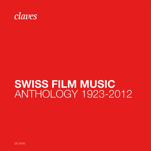 (2020) Swiss Music Film, Anthology 1923-2012 / DO 3030 - Claves Records