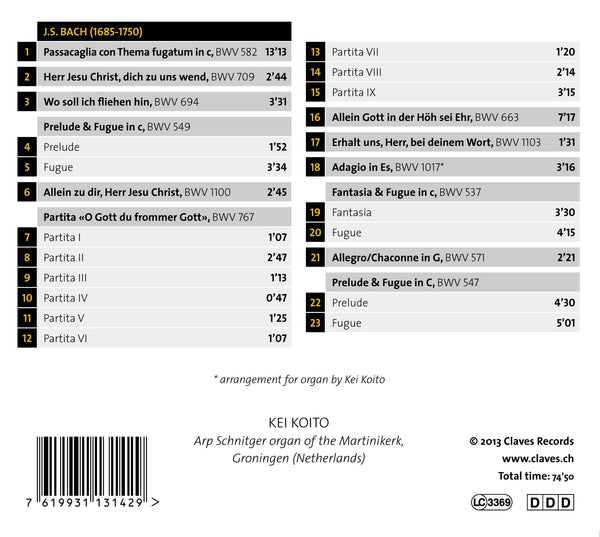 (2013) Bach: Organ Masterworks, Vol. IV - Kei Koito / CD 1314 - Claves Records