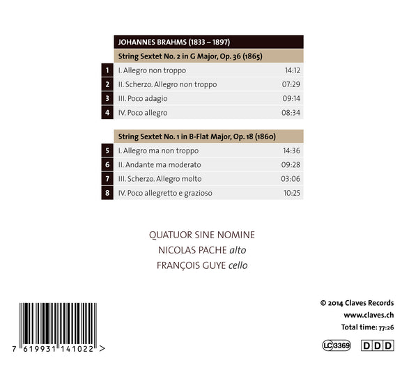 (2014) Brahms: Sextets - Quatuor Sine Nomine, N. Pache, F. Guye / CD 1410 - Claves Records