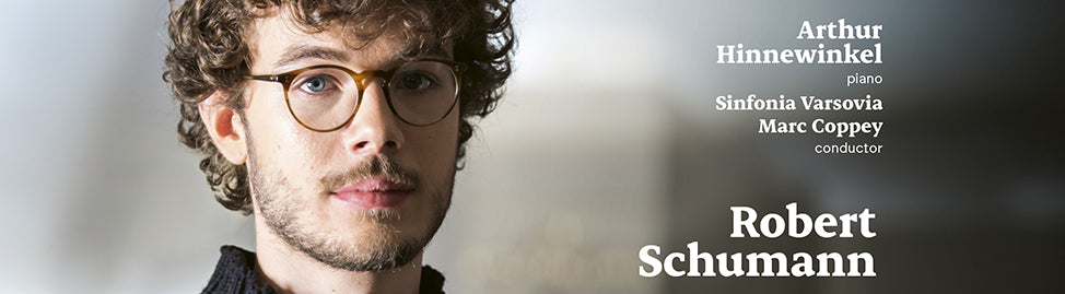Crescendo Magazine: Arthur Hinnewinkel, Prix Thierry Scherz 2024 à Gstaad, a choisi Schumann pour son premier album