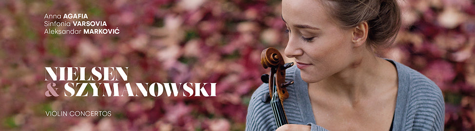 Crescendo Magazine: Nielsen et Szymanowski, de belles cartes de visite pour la violoniste Anna Agafia