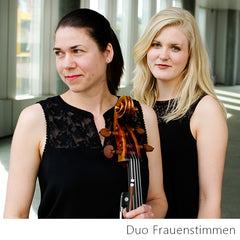 Duo Frauenstimmen - Anna Fortova & Kathrin Schmidlin