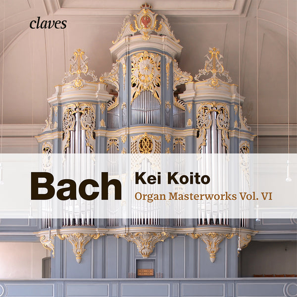 (2026) Bach: Organ Masterworks Vol. VI / CD 3044 - Claves Records