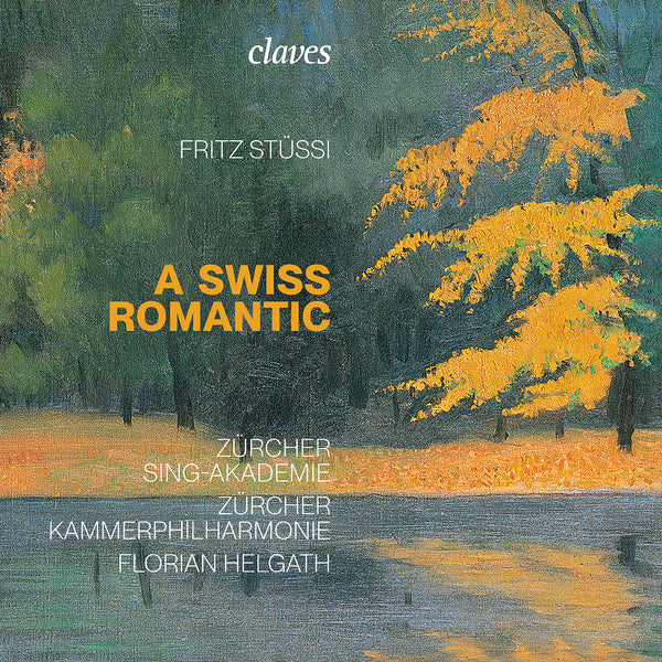 (2023) Fritz Stüssi, A swiss romantic / CD 3085 - Claves Records
