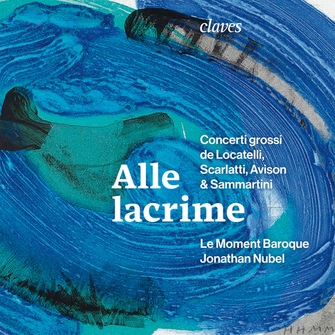 (2026) Alle lacrime - Concerti grossi in the legacy of Corelli
