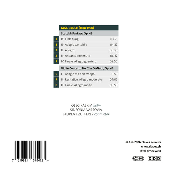 (2027) Max Bruch Scottish Fantasy, Op. 46 & Violin Concerto No. 2, Op. 44 / CD 3154 - Claves Records