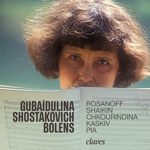 (2026) Gubaïdulina - Shostakovich - Bolens: Rosanoff, Shaikin, Kaskiv, Chkourindina, Pia