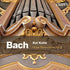 (2010) J.S. Bach: Organ Masterworks, Vol. II.