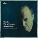 (2014) Haydn: Piano Sonatas & Variations – Fabrizio Chiovetta