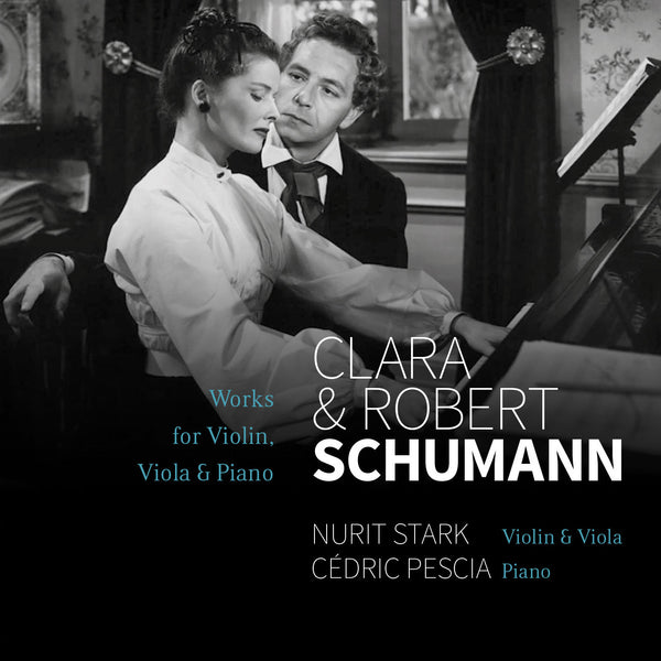 (2015) R. & C. Schumann: Works for Violin/Viola & Piano-N. Stark, C. Pescia / CD 1502 - Claves Records
