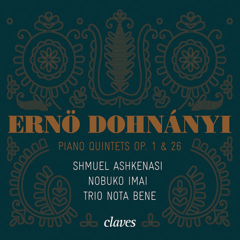 (2015) Dohnanyi: Quintets - Trio Nota Bene, S. Ashkenasi, N. Imai