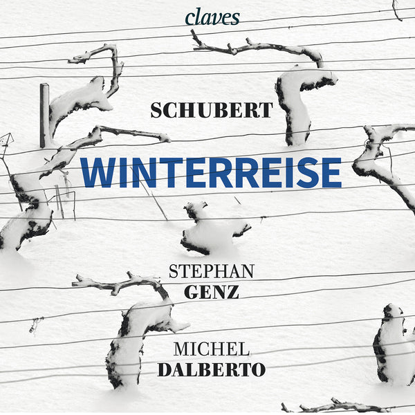 (2015) Schubert : Winterreise D 911 - Stephan Genz, Michel Dalberto / CD 1606 - Claves Records