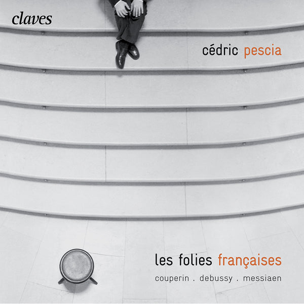 (2008) Fr. Couperin: Les folies françoises - Debussy: 12 Préludes, 2e livre - Messiaen: Le courlis cendré / CD 2719 - Claves Records