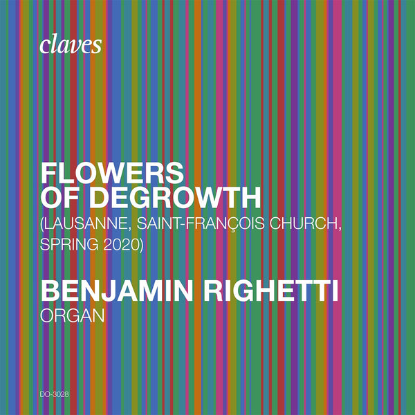 (2020) Flowers of Degrowth / DO 3028 - Claves Records