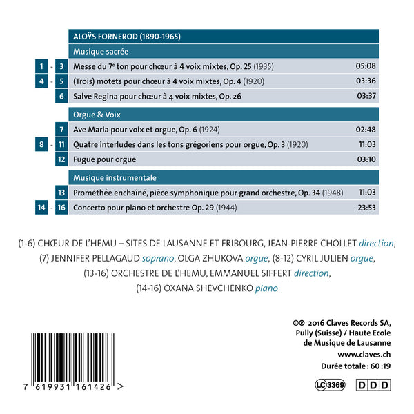(2016) Aloÿs Fornerod, un portrait - Chœur & Orchestre de l'HEMU, Oxana Shevchenko, Emmanuel Siffert / CD 1614 - Claves Records