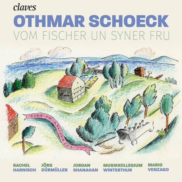(2018) Othmar Schoeck: Vom Fischer un syner Fru / CD 1815 - Claves Records