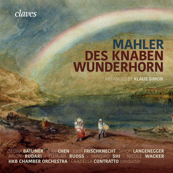 (2019) Mahler: Des Knaben Wunderhorn / CD 1921 - Claves Records